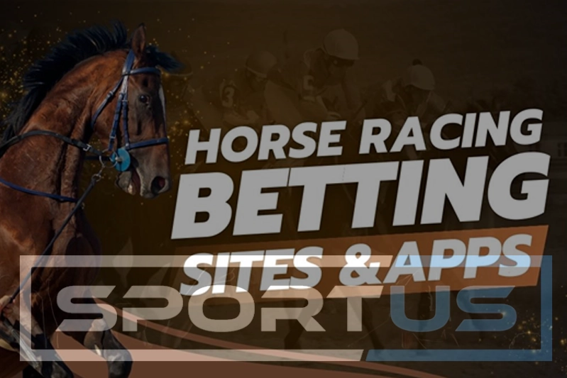 Best Horse Racing Betting Sites and Apps for 2025